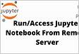Remote access Jupyter notebook from Windows